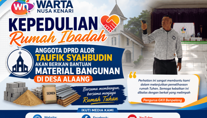 Kepedulian Rumah Ibadah Di Alor, Anggota DPRD Taufik Syahbudin Akan Berikan Bantuan Material Bangunan Di Desa Alaang